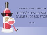 « Le rosé : les dessous d’une success story », prochain débat de c’ Dans le Vin, le 13 juin