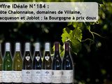 Offre iDéale : en Côte Chalonnaise, les domaines de Villaine, Jacqueson et Joblot à prix doux