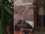 Ici commence le (Roi) Chambertin