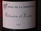 Mas de la seranne , Antonin et Louis 2007 (coteaux du languedoc) : tribulations d’un vin bu sur 3 jours