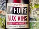 Foire aux vins – Monoprix 2015 du 9 au 27 septembre