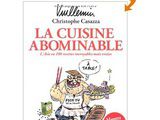 La cuisine abominable, concoctée par Christophe Casazza, croquée par Philippe Vuillemin,  crayon et baguettes pour rire