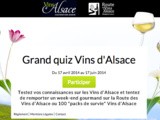 Grand quiz sur les Vins d’Alsace, de nombreux lots