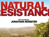Natural Resistance, le nouveau film de j. Nossiter