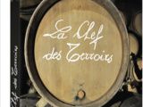 La Clef des terroirs de Guillaume Bodin : un manifeste pour l’agriculture et la viticulture biodynamiques