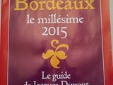 Guide du vin - millesime 2015 par Jacques dupont et Olivier bompas