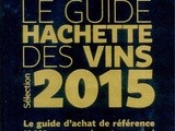 Le Guide Hachette des Vins 2015 arrive