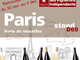 Rdv au Salon des Vignerons Indépendants Paris porte de Versailles du 30/11 au 4/12