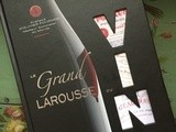 Le Grand Larousse du Vin, édition 2016