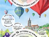 Les Montgolfiades de Saint-Emilion fêtent leur 5e anniversaire du 16 au 18 octobre