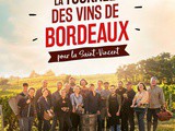 Saint-Vincent:   1300 vignerons et négociants mobilisés pour la Tournée des Vins de Bordeaux
