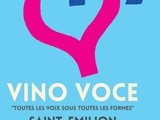 Vino Voce : le Festival de toutes les voix sous toutes les formes va se faire entendre ce week-end à Saint-Emilion