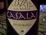 Fin d'été, quelques vins en Rhône sud. Ma rêveuse du Mas Casalas