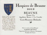 Dégustation Privée 2013 : Beaune Rousseau Deslandes domaine des Hospices de Beaune
