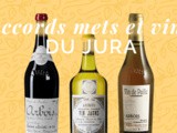 Accords mets et vins du Jura