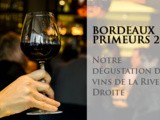 Dégustation des vins Bordeaux Primeurs Rive Droite 2015