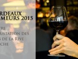 Dégustation des vins Bordeaux Primeurs Rive Gauche 2015