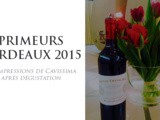 Primeurs Bordeaux 2015 : Les impressions de Cavissima après dégustation
