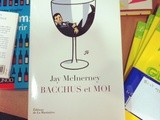 A lire – Bacchus et moi, Jay McInerney