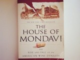 À lire – The house of Mondavi – Julia Flynn Siler
