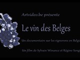 A voir – Le vin des belges, documentaire de Sylvain Winance et Régine Sengier