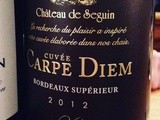 Bordelais – Bordeaux Supérieur – Château de Séguin – Cuvée Carpe Diem – 2012