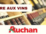 Foire aux Vins Auchan 2020 : Zoom sur les meilleures bouteilles