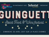 La Guinguette « Street Food & Wine Festival » 2017 à Selestat
