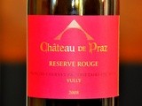 La Réserve Rouge 2008 du Château de Praz, entre élégance et distinction